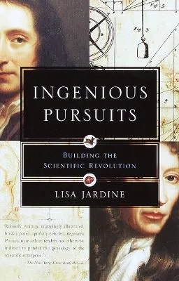 Lisa Jardine: Ingenious Pursuits [2000] paperback